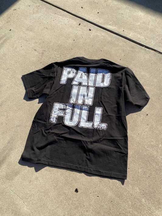 Paid in Full tees
